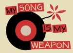 my_song_my_weapon